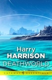 Harry Harrison - Deathworld - Deathworld Book 1.