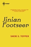Sheri S. Tepper - Jinian Footseer.