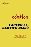 D G Compton - Farewell, Earth's Bliss.