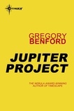 Gregory Benford - Jupiter Project - Jupiter Project Book 1.