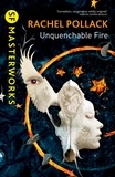 Rachel Pollack - Unquenchable Fire.
