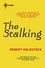 Robert Holdstock - The Stalking.