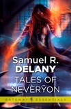 Samuel R. Delany - Tales of Neveryon.
