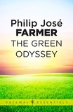 Philip José Farmer - The Green Odyssey.