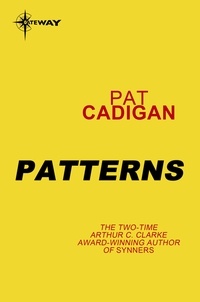 Pat Cadigan - Patterns.
