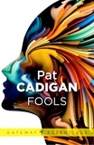 Pat Cadigan - Fools.