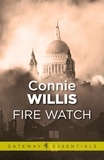 Connie Willis - Fire Watch.