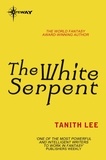 Tanith Lee - The White Serpent.