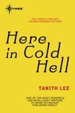 Tanith Lee - Here in Cold Hell.