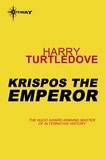 Harry Turtledove - Krispos the Emperor.