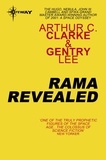 Arthur C. Clarke et Gentry Lee - Rama Revealed.