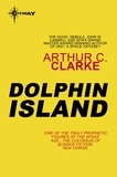Arthur C. Clarke - Dolphin Island.