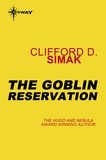Clifford D. Simak - The Goblin Reservation.