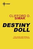 Clifford D. Simak - Destiny Doll.