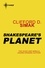 Clifford D. Simak - Shakespeare's Planet.