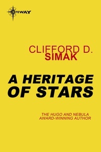 Clifford D. Simak - A Heritage of Stars.
