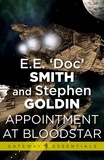E.E. 'Doc' Smith et Stephen Goldin - Appointment at Bloodstar - Family d'Alembert Book 5.