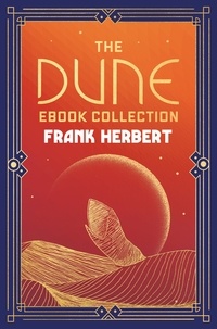 Frank Herbert - Dune: The Gateway Collection - The inspiration for the blockbuster film.