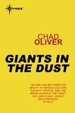 Chad Oliver - Giants in the Dust.