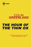 Colin Greenland - The Hour of the Thin Ox.