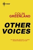 Colin Greenland - Other Voices.