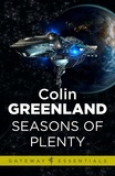 Colin Greenland - Seasons of Plenty.