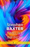 Stephen Baxter - Timelike Infinity.
