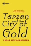 Edgar Rice Burroughs - Tarzan and the City of Gold.