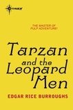 Edgar Rice Burroughs - Tarzan and the Leopard Men.
