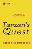 Edgar Rice Burroughs - Tarzan's Quest.