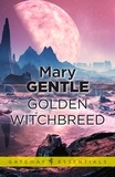 Mary Gentle - Golden Witchbreed.