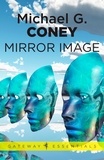 Michael G. Coney - Mirror Image.