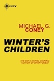 Michael G. Coney - Winter's Children.
