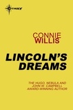 Connie Willis - Lincoln's Dreams.