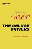 Alan Dean Foster - The Deluge Drivers.