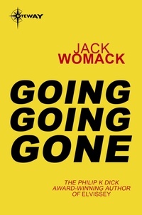 Jack Womack - Going Going Gone.
