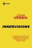 John Gribbin - Innervisions.