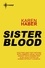 Karen Haber - Sister Blood.