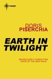 Doris Piserchia - Earth in Twilight.