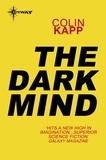 Colin Kapp - The Dark Mind.