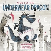Scott Rothman - Attack of the Underwear Dragon.