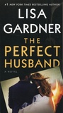 Lisa Gardner - The Perfect Husband.