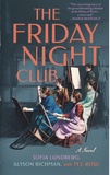 Sofia Lundberg et Alyson Richman - The Friday Night Club.