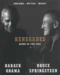 Barack Obama et Bruce Springsteen - Renegades - Born in the USA.