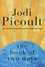 Jodi Picoult - The Book of Two Ways.