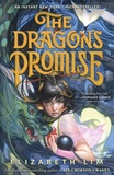 Elizabeth Lim - Six Crimson Cranes Tome 2 : The Dragon's Promise.