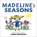 Ludwig Bemelmans - Madeline's Seasons.