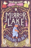 Juneau Black - Shady Hollow Mystery Tome 3 : Mirror Lake.