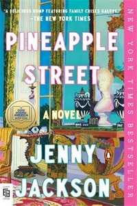 Jenny Jackson - Pineapple Street - A novel.