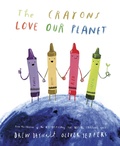 Drew Daywalt - The crayons love our planet.